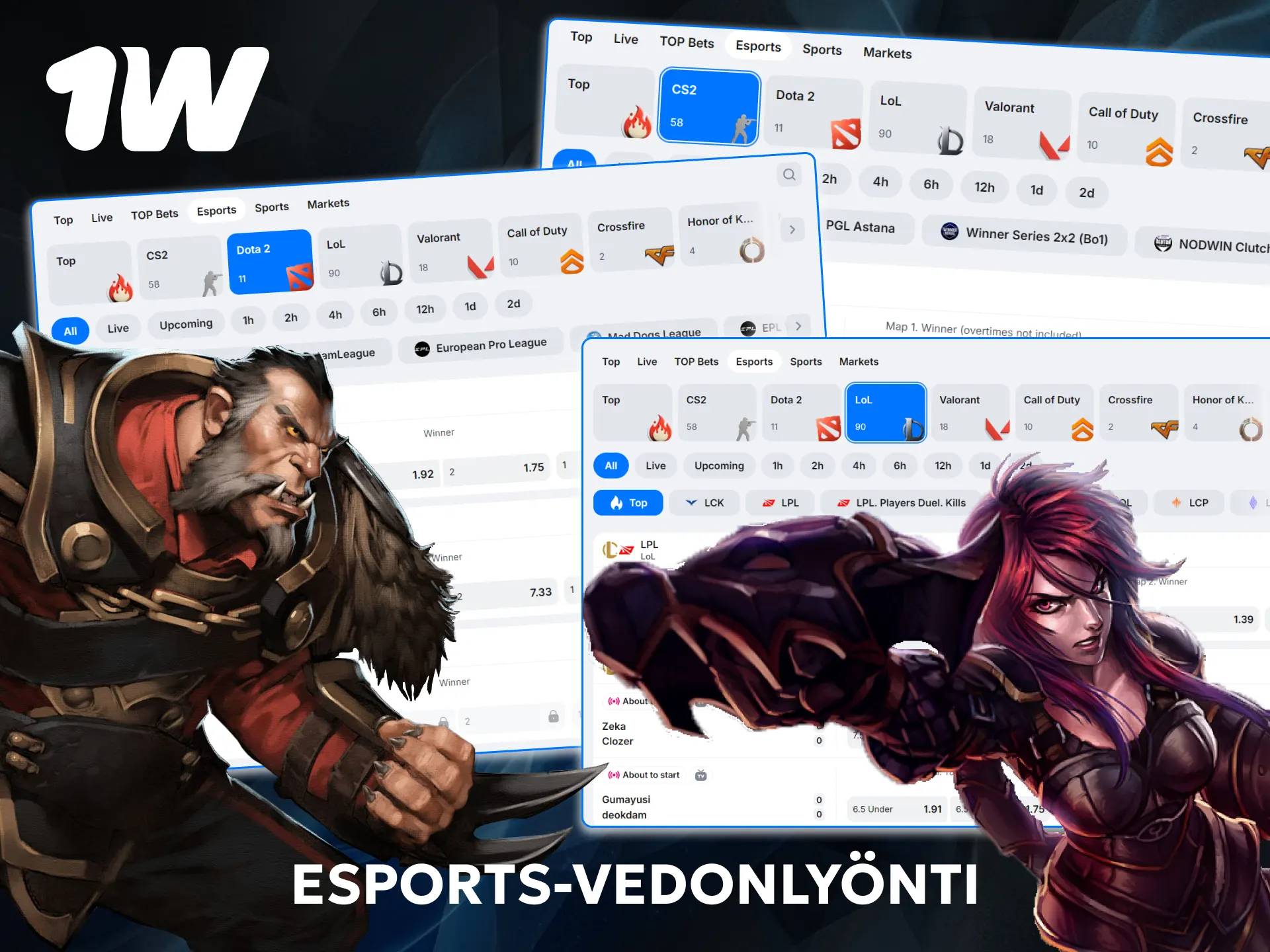Uppoudu digitaaliseen urheiluun ja kokeile Esports-vedonlyönti 1w:illä suosituissa peleissä kuten CS2 ja LoL.